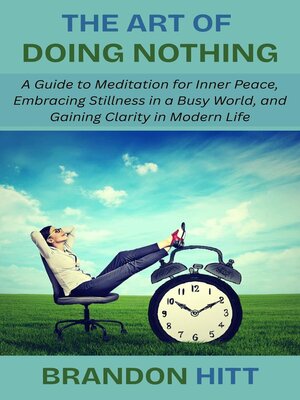 cover image of The Art of Doing Nothing